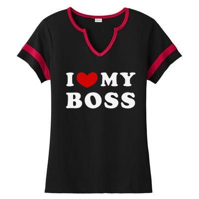 I Love My Boss Ladies Halftime Notch Neck Tee