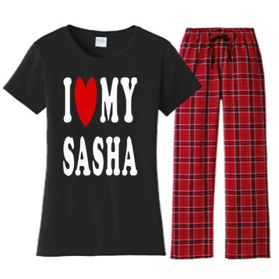 I Love My Sasha I Heart My Sasha Women's Flannel Pajama Set