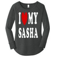 I Love My Sasha I Heart My Sasha Women's Perfect Tri Tunic Long Sleeve Shirt