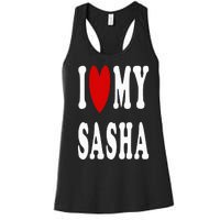 I Love My Sasha I Heart My Sasha Women's Racerback Tank