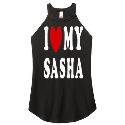 I Love My Sasha I Heart My Sasha Women's Perfect Tri Rocker Tank