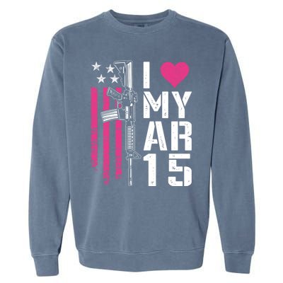 I Love My Ar15 Gift Pink Argift15 Rifle Owner Usa Flag Gift Garment-Dyed Sweatshirt