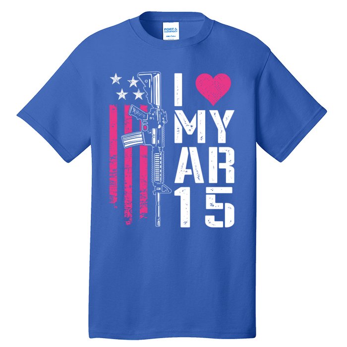 I Love My Ar15 Gift Pink Argift15 Rifle Owner Usa Flag Gift Tall T-Shirt