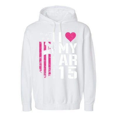 I Love My Ar15 Gift Pink Argift15 Rifle Owner Usa Flag Gift Garment-Dyed Fleece Hoodie