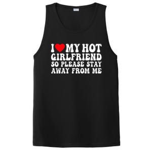 I Love My Girlfriend I Love My Girlfriend Please Stay Away PosiCharge Competitor Tank