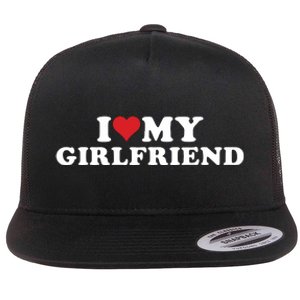 I Love My Hot Girlfriend I Heart My Hot Girlfriend Gf Flat Bill Trucker Hat