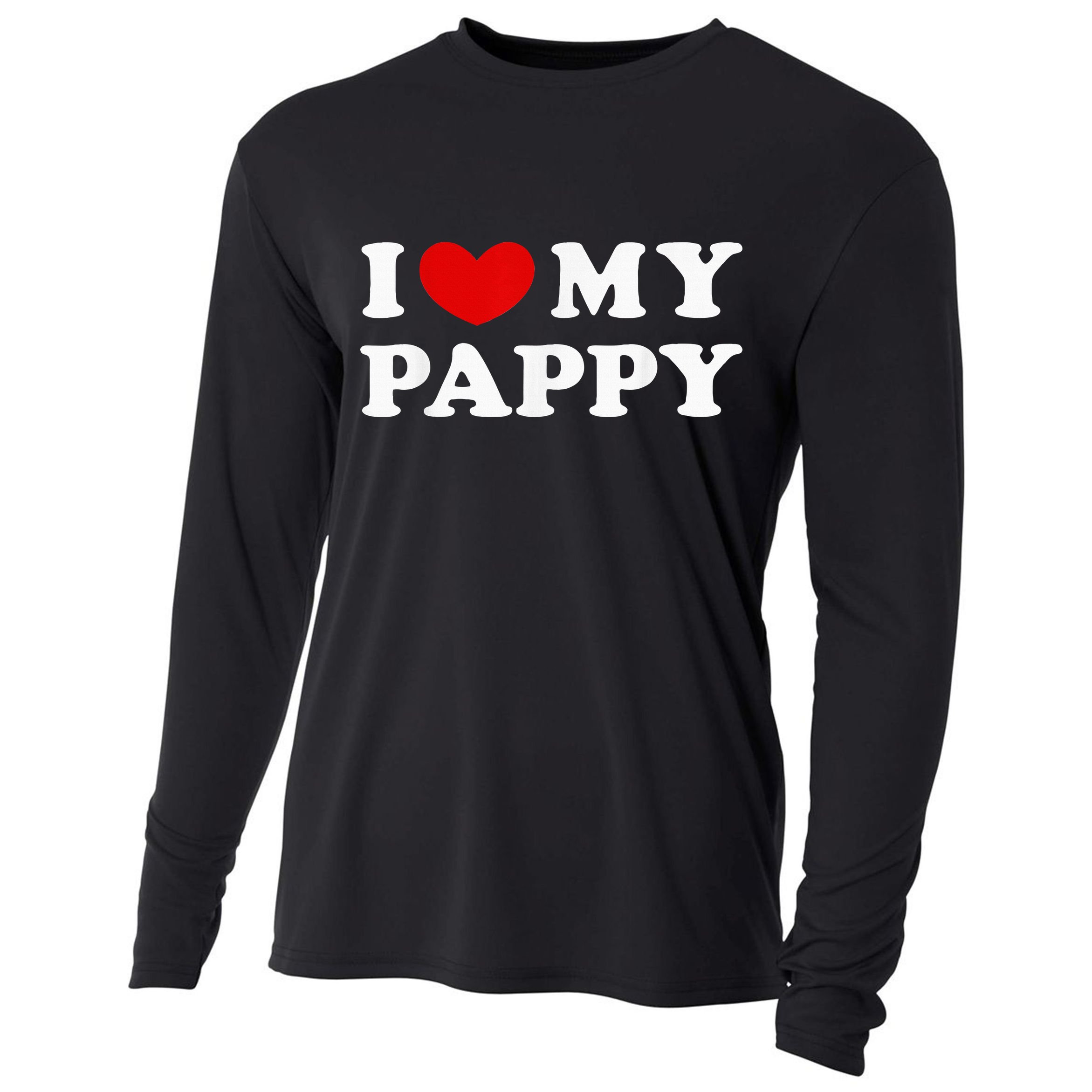 I Love My Pappy I Heart My Pappy Cooling Performance Long Sleeve Crew