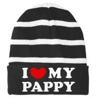 I Love My Pappy I Heart My Pappy Striped Beanie with Solid Band