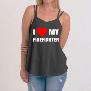 I Love My Firefighter I Red Heart My Fire Fire Quote Gift Women's Strappy Tank