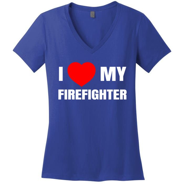 I Love My Firefighter I Red Heart My Fire Fire Quote Gift Women's V-Neck T-Shirt