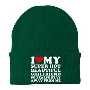 I Love My Super Hot Girlfriend So Please Stay Away From Me Knit Cap Winter Beanie