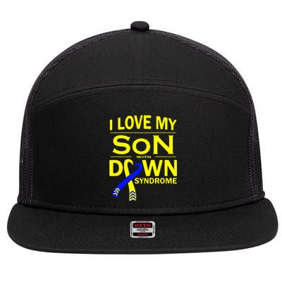 I Love My Son With Down Syndrome Awareness Gift Family Matching 7 Panel Mesh Trucker Snapback Hat