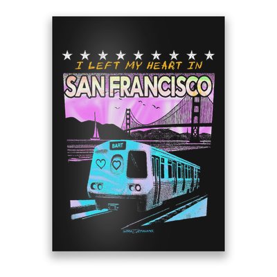 I Left My Heart In San Francisco Train & Bridge Poster