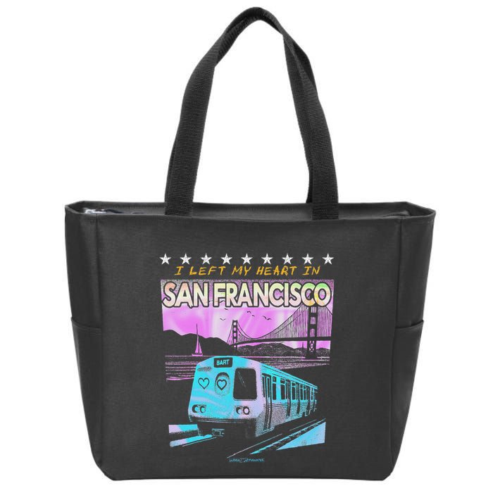 I Left My Heart In San Francisco Train & Bridge Zip Tote Bag