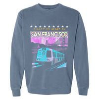 I Left My Heart In San Francisco Train & Bridge Garment-Dyed Sweatshirt