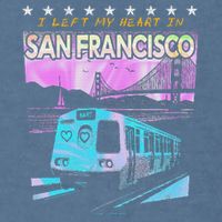 I Left My Heart In San Francisco Train & Bridge Garment-Dyed Sweatshirt