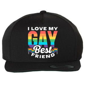 I Love My Gay Best Friend Rainbow Pride Proud Lgbtq Funny Gift Wool Snapback Cap