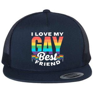 I Love My Gay Best Friend Rainbow Pride Proud Lgbtq Funny Gift Flat Bill Trucker Hat