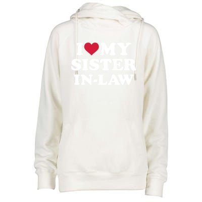 I Love My Sister In Law Brother Gift Womens Funnel Neck Pullover Hood