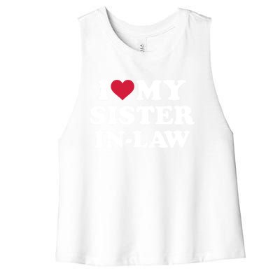 I Love My Sister In Law Brother Gift Women's Racerback Cropped Tank