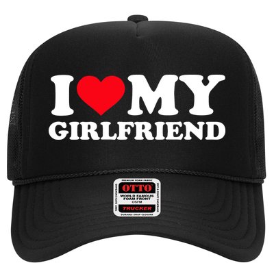 I Love My Girlfriend Trucker Hat