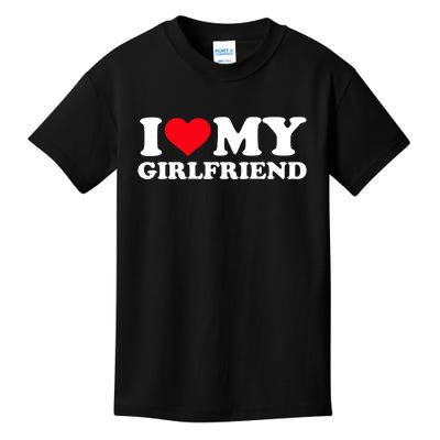 I Love My Girlfriend Kids T-Shirt