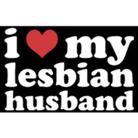 I Love My Lesbian Husband Apparel Bumper Sticker