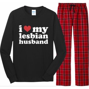 I Love My Lesbian Husband Apparel Long Sleeve Pajama Set