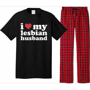 I Love My Lesbian Husband Apparel Pajama Set