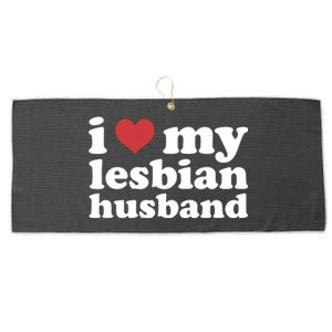 I Love My Lesbian Husband Apparel Large Microfiber Waffle Golf Towel