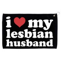 I Love My Lesbian Husband Apparel Grommeted Golf Towel