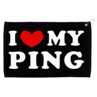 I Love My Ping Grommeted Golf Towel