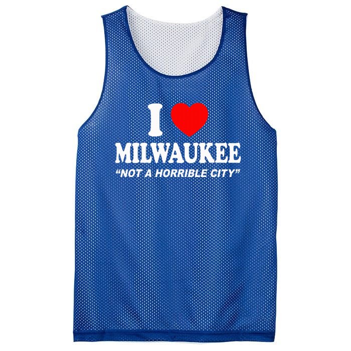 I Love Milwaukee Not A Horrible City I Heart Milwaukee Mesh Reversible Basketball Jersey Tank