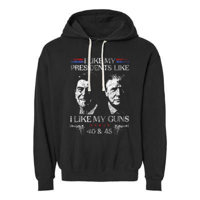 I Like My Presidents Like I Like My Guns Trump Gun 2024 Garment-Dyed Fleece Hoodie