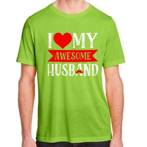 I Love My Awesome Husband Matching Couple Valentine's Day Cute Gift Adult ChromaSoft Performance T-Shirt