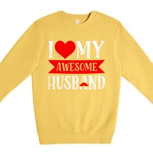 I Love My Awesome Husband Matching Couple Valentine's Day Cute Gift Premium Crewneck Sweatshirt