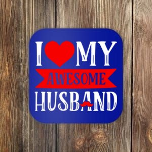 I Love My Awesome Husband Matching Couple Valentine's Day Cute Gift Coaster