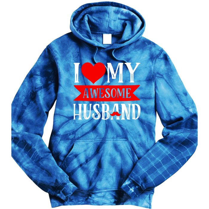 I Love My Awesome Husband Matching Couple Valentine's Day Cute Gift Tie Dye Hoodie