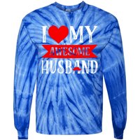 I Love My Awesome Husband Matching Couple Valentine's Day Cute Gift Tie-Dye Long Sleeve Shirt