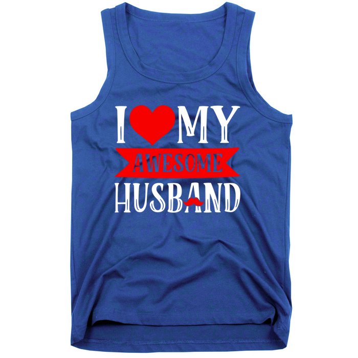 I Love My Awesome Husband Matching Couple Valentine's Day Cute Gift Tank Top