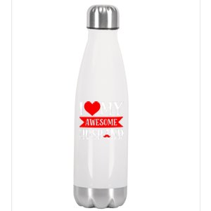 I Love My Awesome Husband Matching Couple Valentine's Day Cute Gift Stainless Steel Insulated Water Bottle