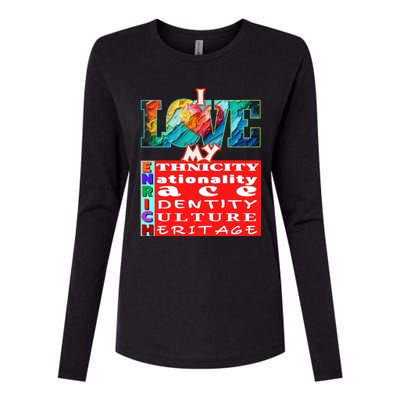 I Love My Enrich Antiracism Inclusion Dei Culture Funny Gift Womens Cotton Relaxed Long Sleeve T-Shirt