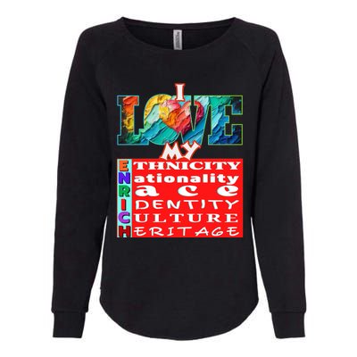 I Love My Enrich Antiracism Inclusion Dei Culture Funny Gift Womens California Wash Sweatshirt