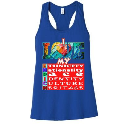 I Love My Enrich Antiracism Inclusion Dei Culture Funny Gift Women's Racerback Tank