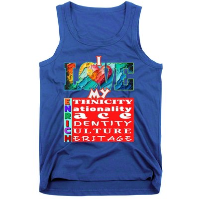 I Love My Enrich Antiracism Inclusion Dei Culture Funny Gift Tank Top