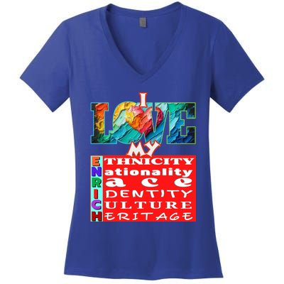 I Love My Enrich Antiracism Inclusion Dei Culture Funny Gift Women's V-Neck T-Shirt