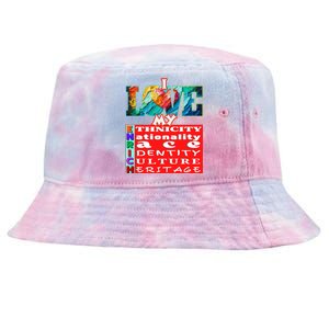 I Love My Enrich Antiracism Inclusion Dei Culture Funny Gift Tie-Dyed Bucket Hat