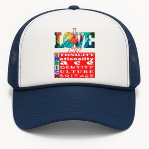 I Love My Enrich Antiracism Inclusion Dei Culture Funny Gift Trucker Hat