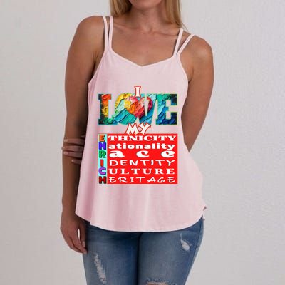 I Love My Enrich Antiracism Inclusion Dei Culture Funny Gift Women's Strappy Tank