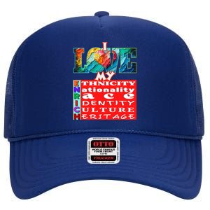 I Love My Enrich Antiracism Inclusion Dei Culture Funny Gift High Crown Mesh Back Trucker Hat